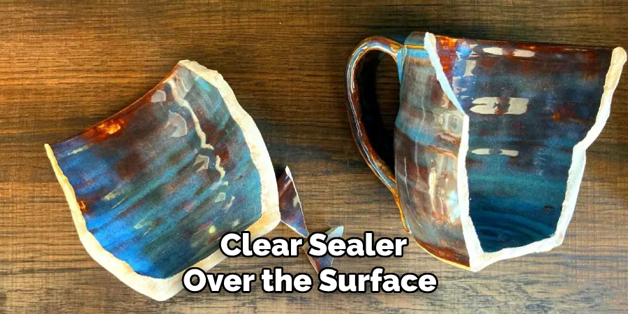 Clear Sealer
Over the Surface