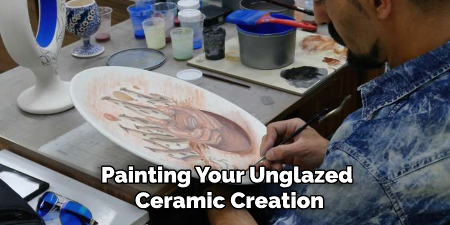 Painting Your Unglazed
Ceramic Creation