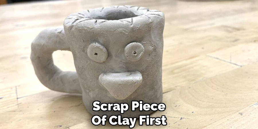 Scrap Piece
Of Clay First