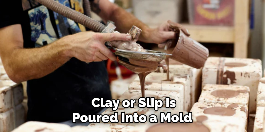 Clay or Slip is Poured Into a Mold