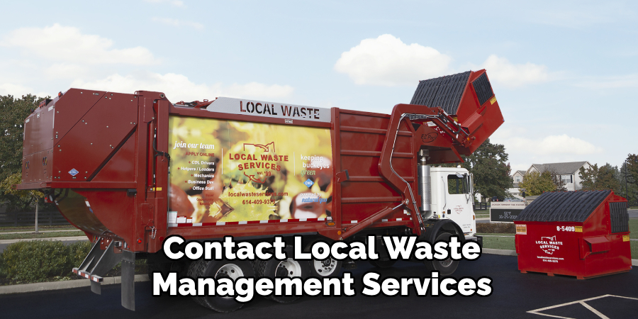 Contact Local Waste
Management Services