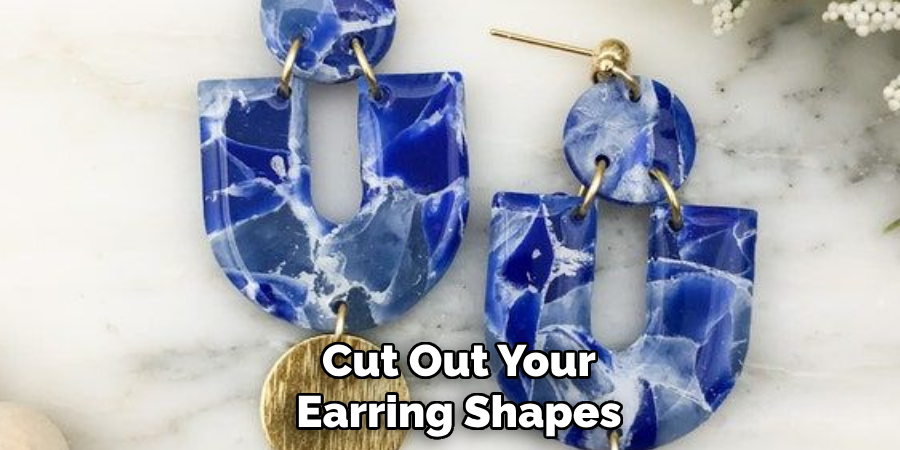  Cut Out Your
 Earring Shapes