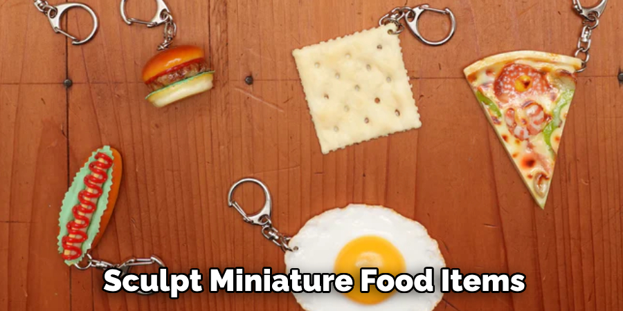  Sculpt Miniature Food Items 