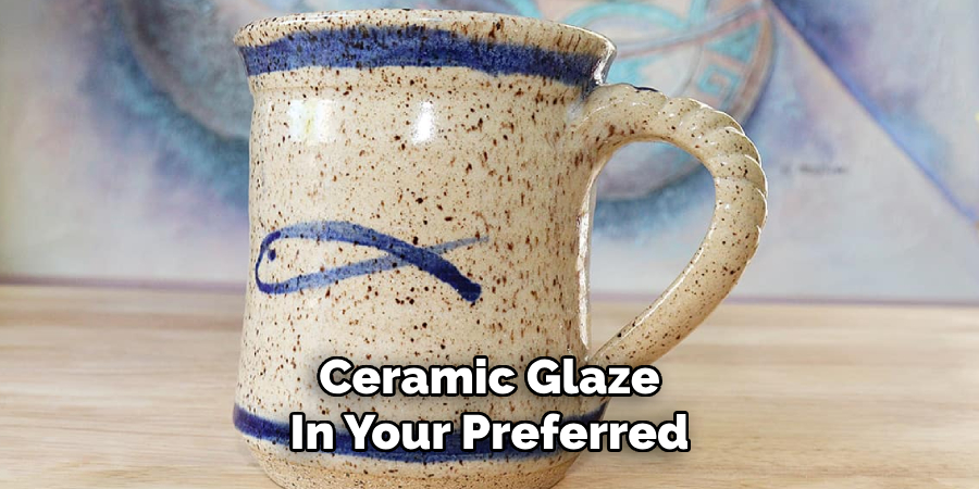 Ceramic Glaze
In Your Preferred  