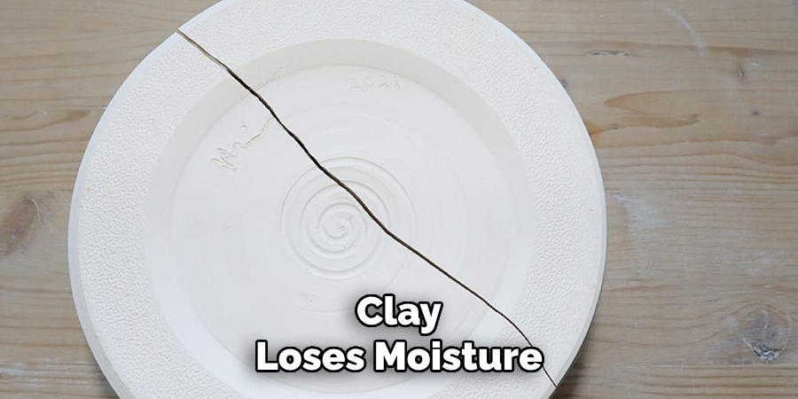 Clay
Loses Moisture