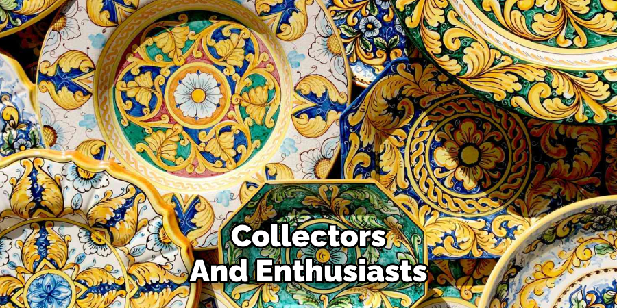Collectors
And Enthusiasts
