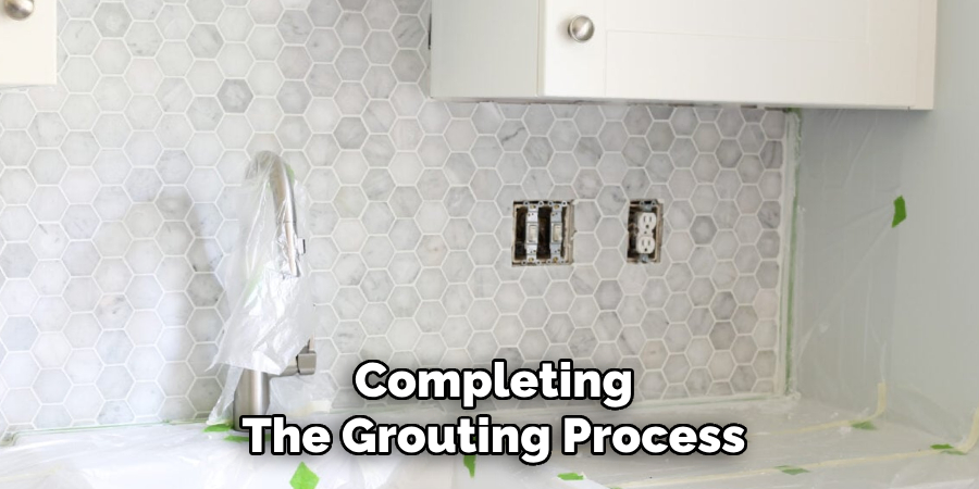 Completing
The Grouting Process