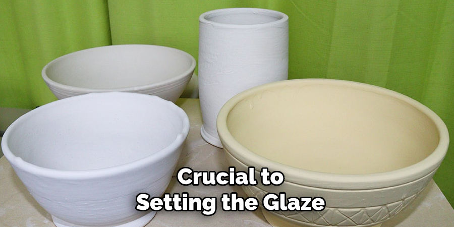 Crucial to
Setting the Glaze