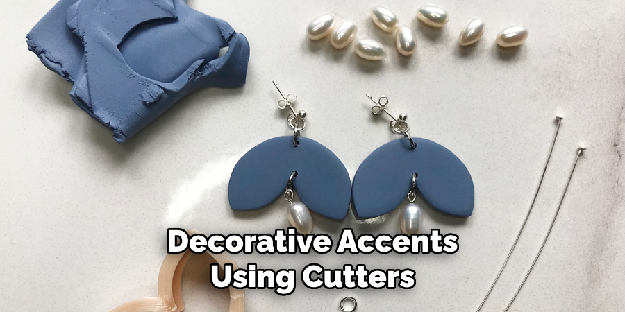 Decorative Accents
Using Cutters