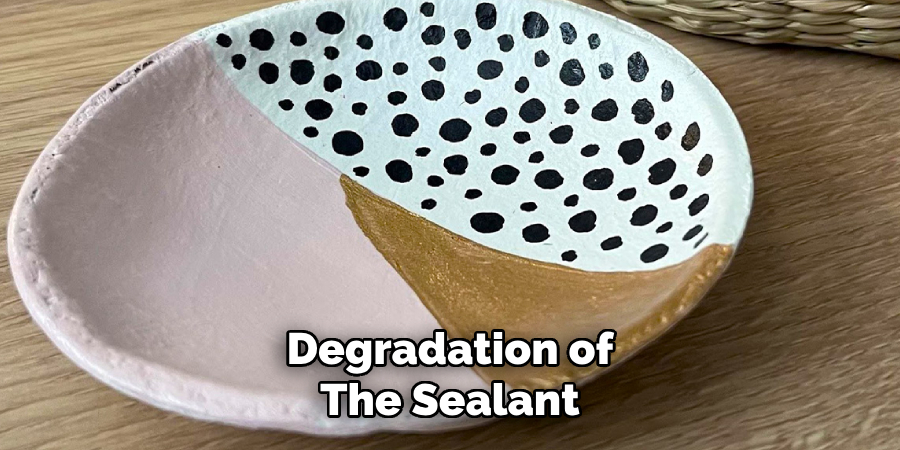 Degradation of
The Sealant