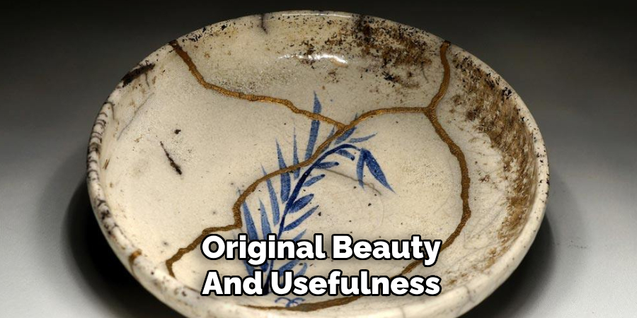 Original Beauty
And Usefulness