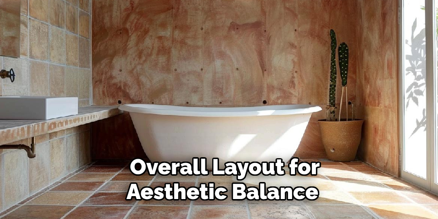 Overall Layout for
Aesthetic Balance
