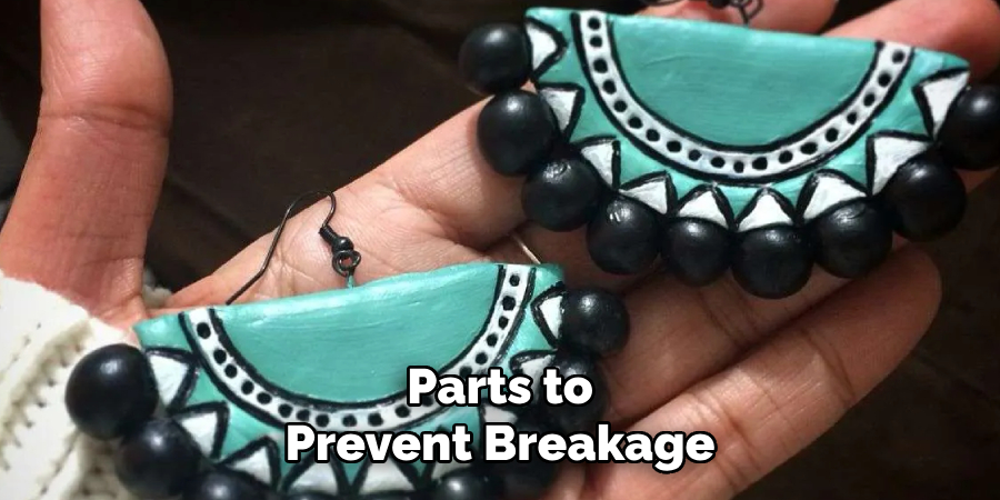 Parts to
Prevent Breakage