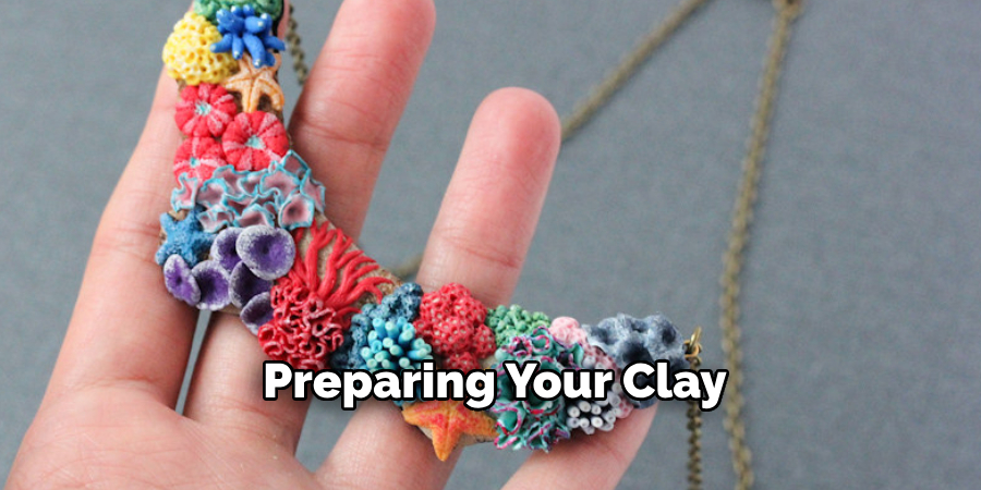 Preparing Your Clay