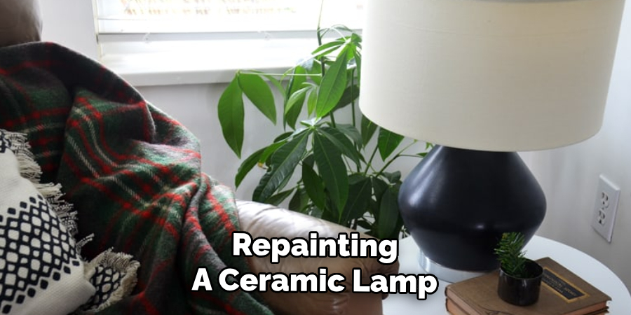 Repainting
A Ceramic Lamp