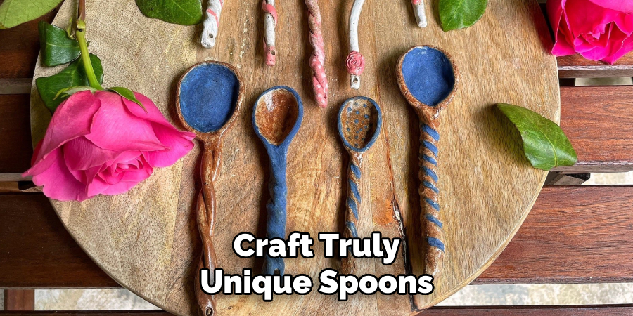 Craft Truly Unique Spoons