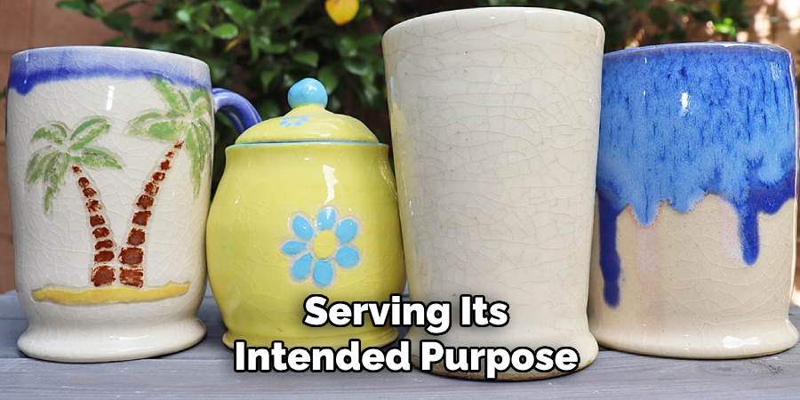 Serving Its
Intended Purpose