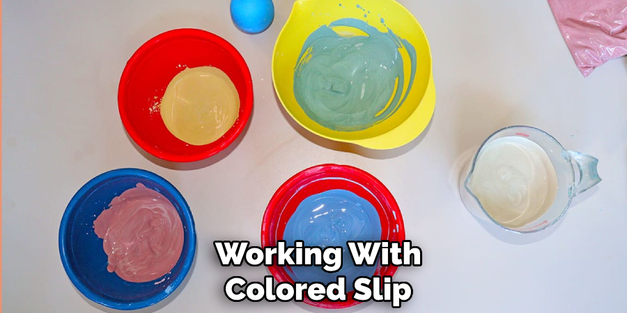 Working With
Colored Slip