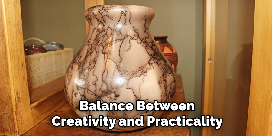 Balance Between
Creativity and Practicality