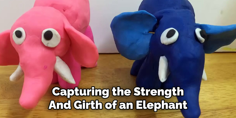 Capturing the Strength
And Girth of an Elephant