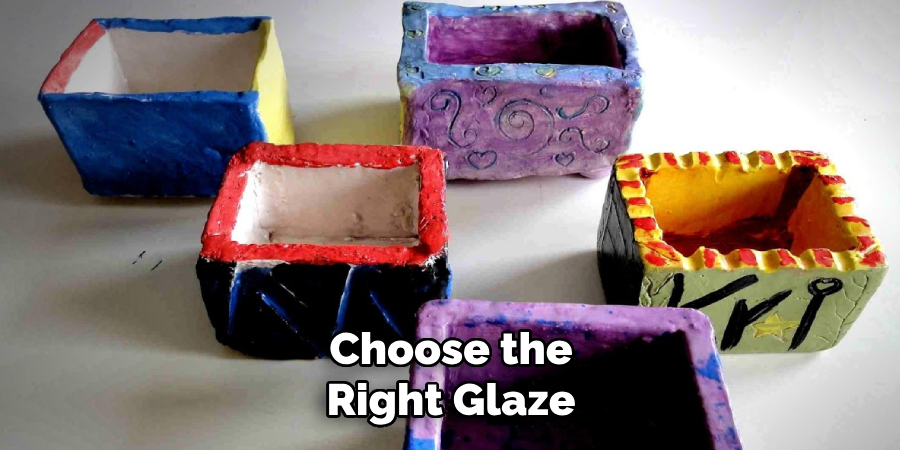 Choose the Right Glaze