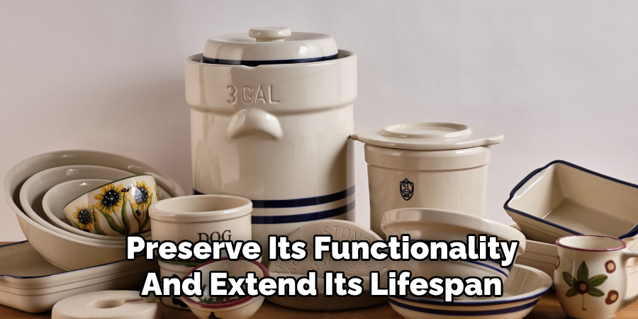 Preserve Its Functionality
And Extend Its Lifespan