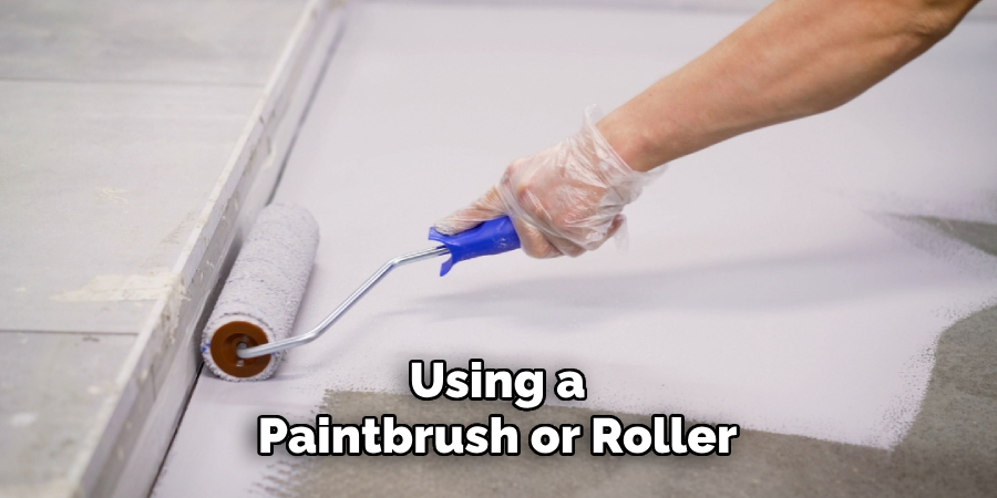 Using a Paintbrush or Roller