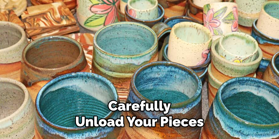 Carefully Unload Your Pieces
