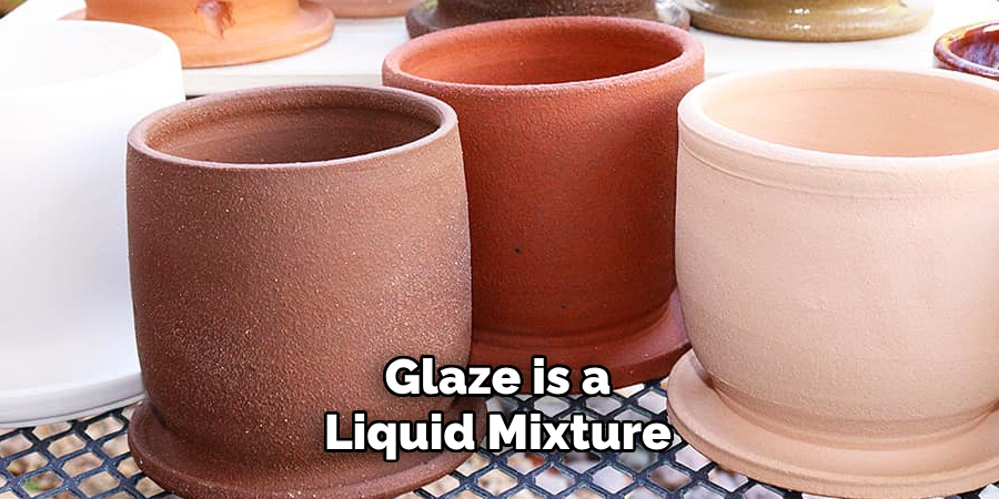 Glaze is a Liquid Mixture