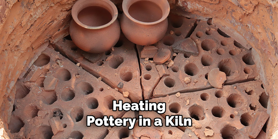 Heating Pottery in a Kiln