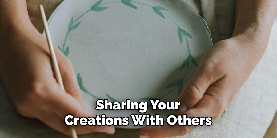 Sharing Your Creations With Others