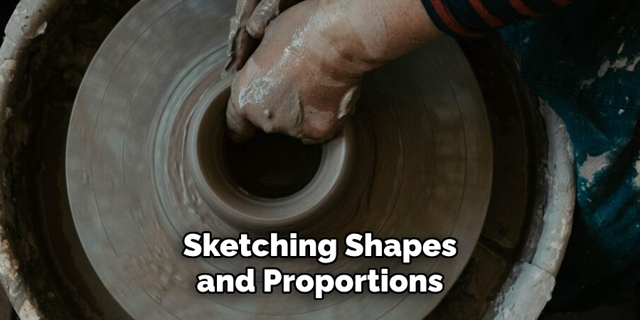 Sketching Shapes and Proportions